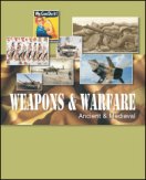 Weapons and Warfare